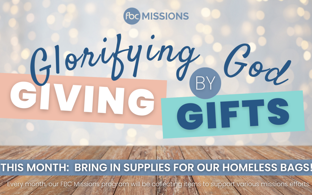 February Giving Gifts: Homeless Bags