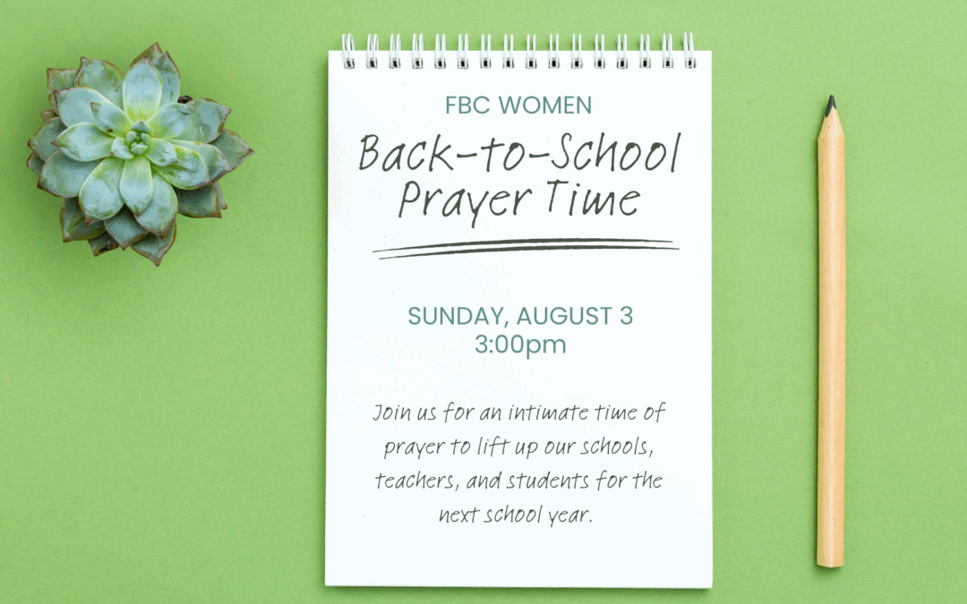 FBC Women Back-to-School Prayer Time