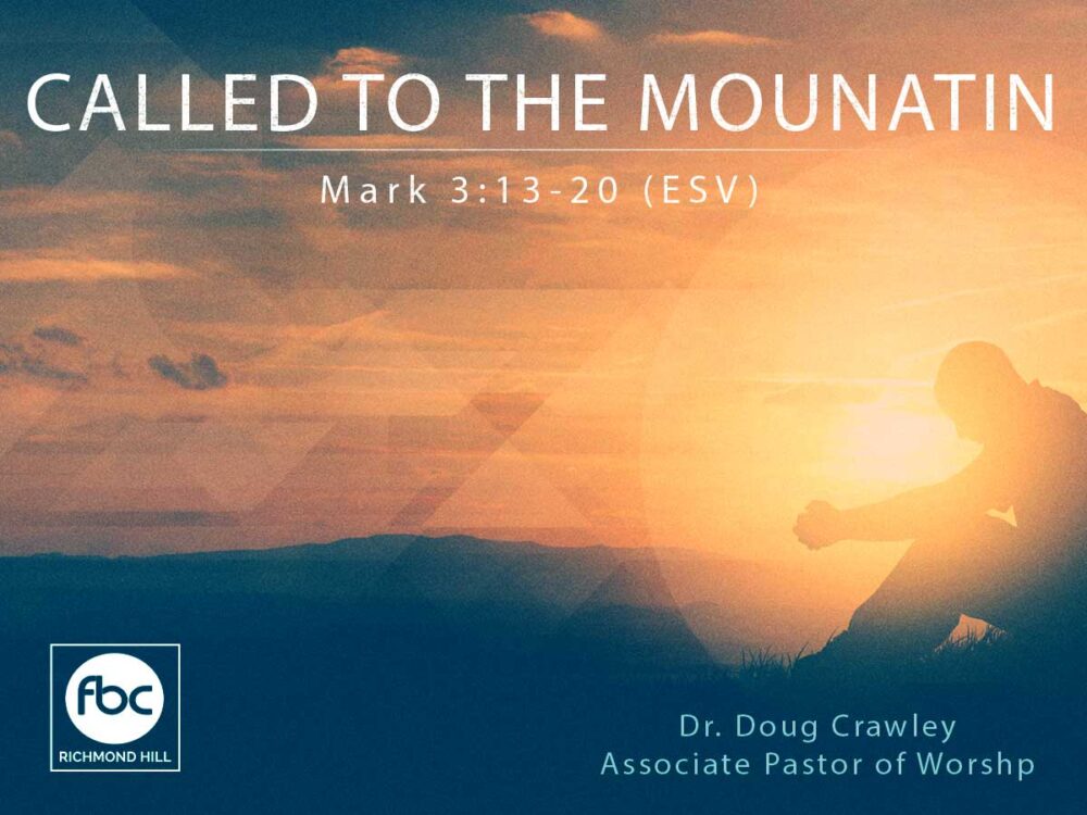 CALLED TO THE MOUNTAIN