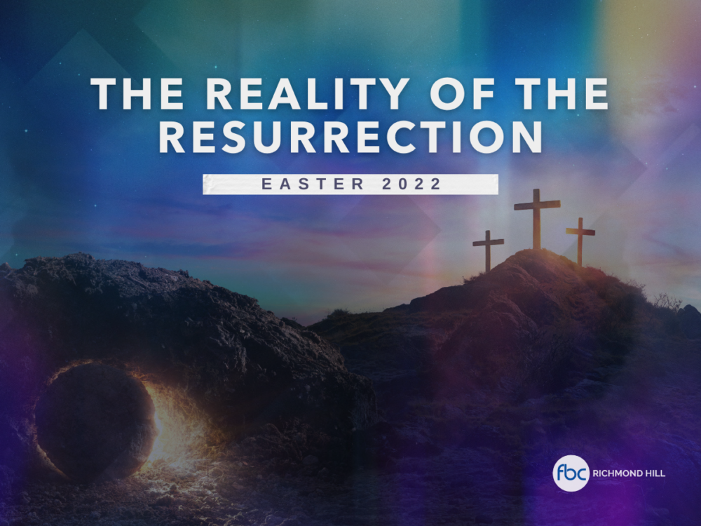 THE REALITY OF THE RESURRECTION